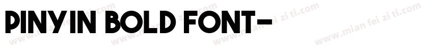 pinyin bold font字体转换